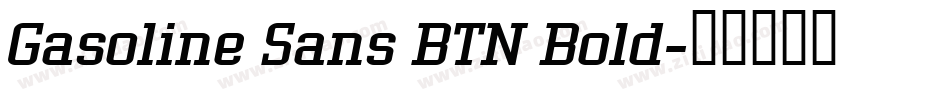 Gasoline Sans BTN Bold字体转换